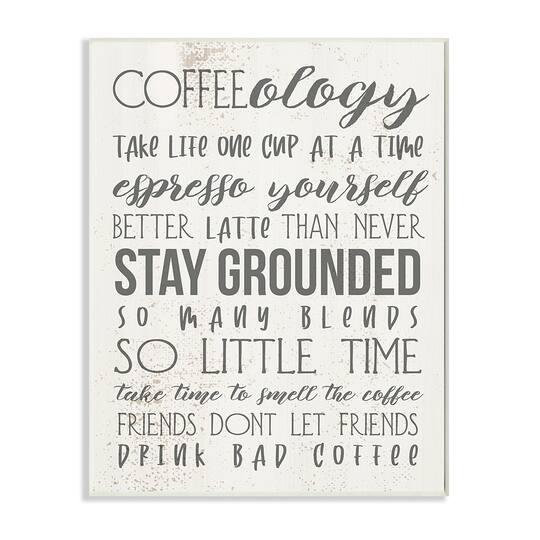 Stupell Industries Coffee-Ology Motivational Life Puns Kitchen Humor Wood Wall Plaque